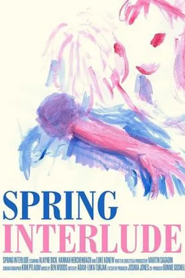 春之插曲 Spring Interlude (2019) 海报