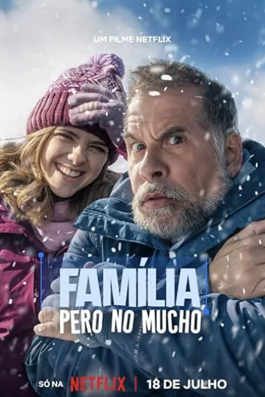 家人未满 Família, Pero No Mucho (2025) 海报