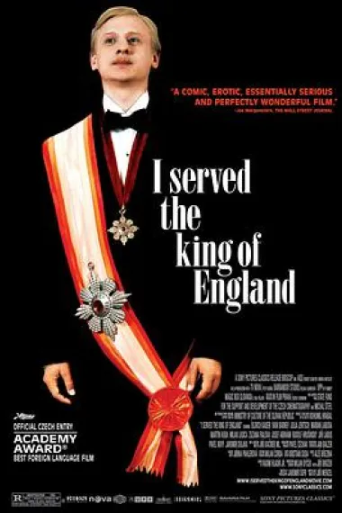 我曾侍候过英国国王 Obsluhoval jsem anglického krále (2006) 海报