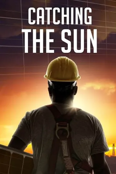 追赶太阳 Catching the Sun (2015) 海报