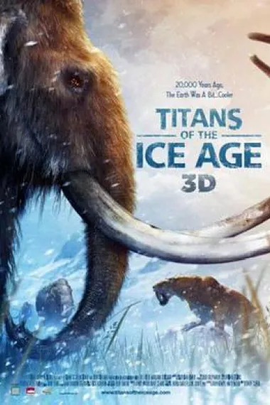 冰河时代的巨人 Titans of the Ice Age (2013) 海报