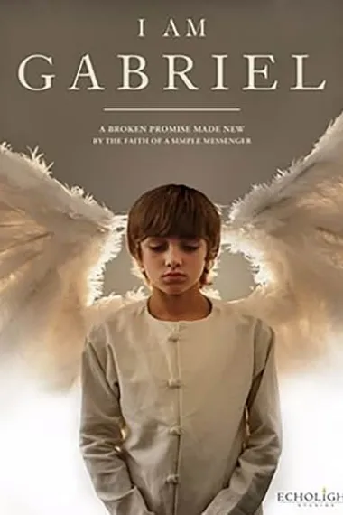 我是加百列 I Am... Gabriel (2012) 海报