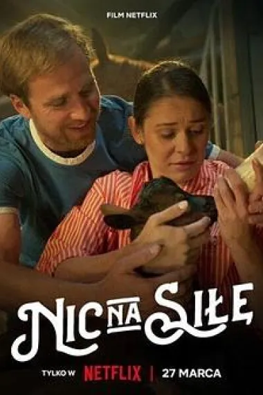 幸福放牧中 Nic na sile (2024) 海报