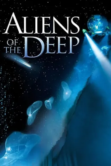 深海异形 Aliens of the Deep (2005) 海报