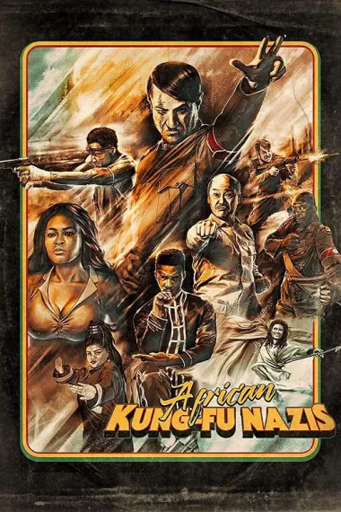 非洲功夫战纳粹 African Kung-Fu Nazis (2020) 海报