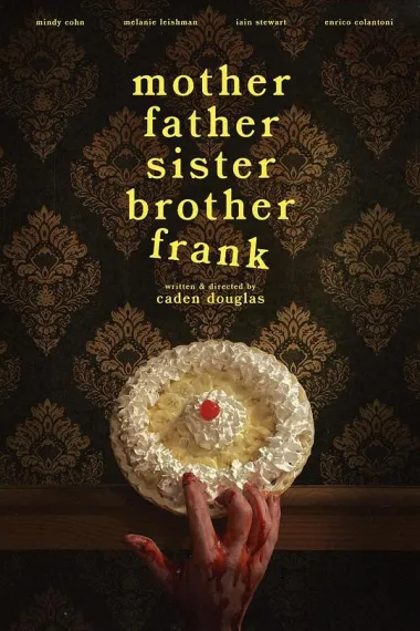 一家巧多事 Mother Father Sister Brother Frank (2025) 海报