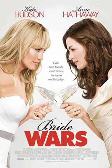 结婚大作战 Bride Wars (2009) 海报