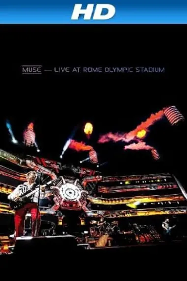 Muse - Live at Rome Olympic Stadium (2013) 海报