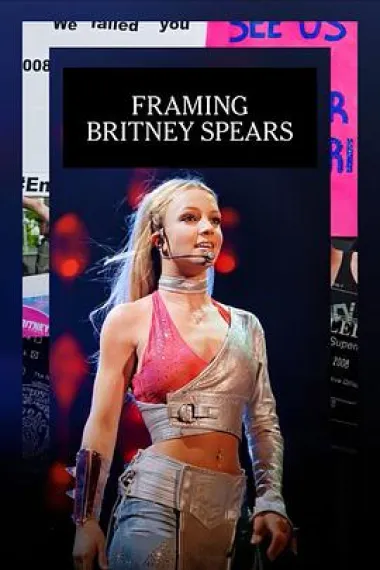 陷害布兰妮·斯皮尔斯 "The New York Times Presents" Framing Britney Spears (2020) 海报
