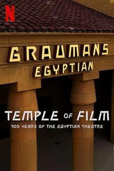 共情光影：埃及剧院百年传奇 Temple of Film: 100 Years of the Egyptian Theatre (2023) 海报