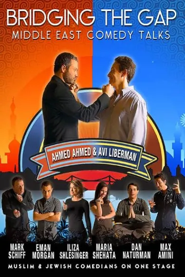 Bridging the Gap: A Middle East Comedy Conference (2010) 海报