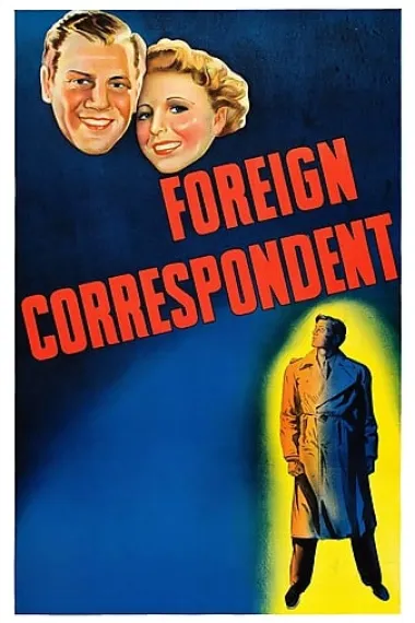 海外特派员 Foreign Correspondent (1940) 海报