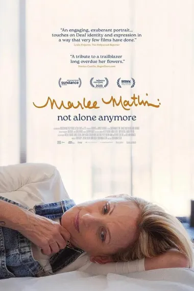 玛丽·马特琳：不再孤单 Marlee Matlin: Not Alone Anymore (2025) 海报