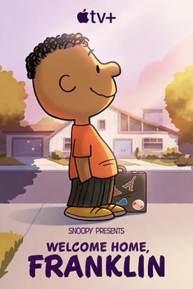 史努比敬献：欢迎回家，富兰克林 Snoopy Presents: Welcome Home, Franklin (2024) 海报