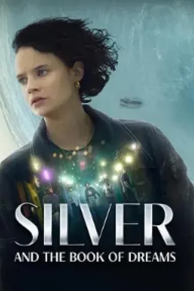 白银和梦想之书 Silber und das Buch der Träume (2023) 海报