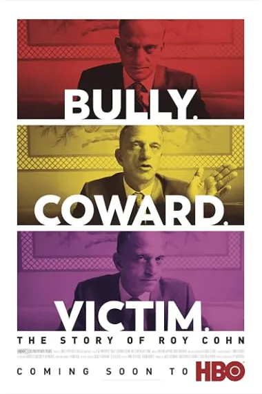 Bully. Coward. Victim. The Story of Roy Cohn (2019) 海报