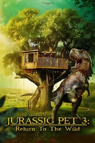 侏罗纪宠物历险记：重返野外 The Adventures of Jurassic Pet: Return to the Wild (2025) 海报