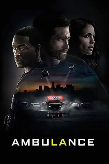 亡命救护车 Ambulance (2022) 海报
