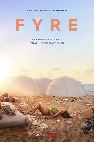 地表最烂：FYRE豪华音乐节 Fyre (2019) 海报