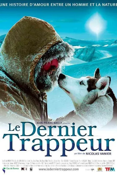 最后的猎人 Le dernier trappeur (2004) 海报