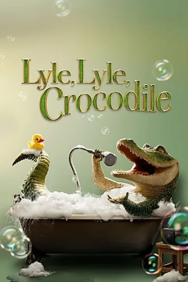 鳄鱼莱莱 Lyle, Lyle, Crocodile (2022) 海报