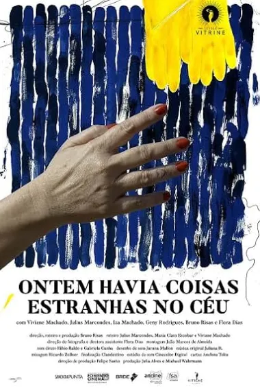 昨日天空有怪事 Ontem Havia Coisas Estranhas no Céu (2019) 海报