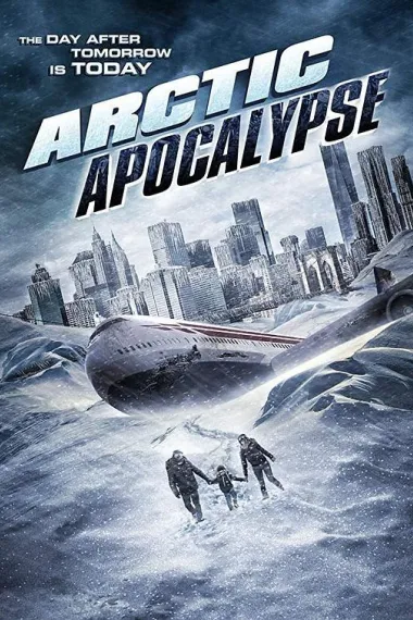 冰封启示录 Arctic Apocalypse (2019) 海报