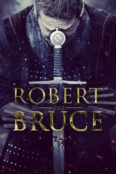 罗伯特·布鲁斯 Robert the Bruce (2019) 海报