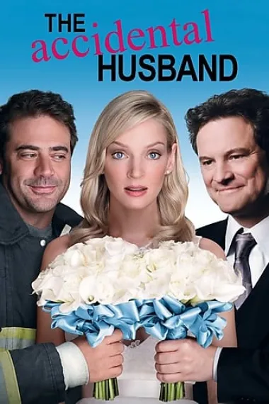 我的意外老公 The Accidental Husband (2008) 海报