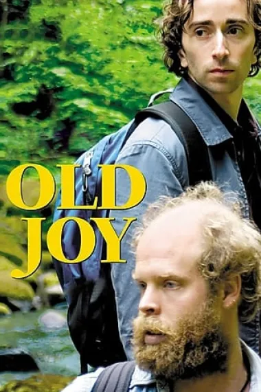 昨日欢愉 Old Joy (2006) 海报