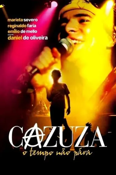 时间永不停止 Cazuza: O Tempo Não Pára (2004) 海报