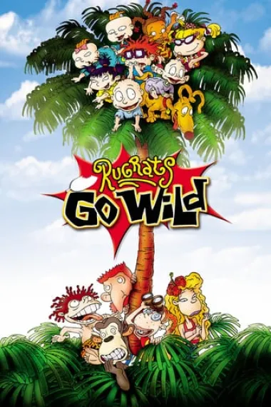 原野小兵兵 Rugrats Go Wild (2003) 海报