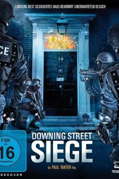 围攻唐宁街 He Who Dares: Downing Street Siege (2015) 海报