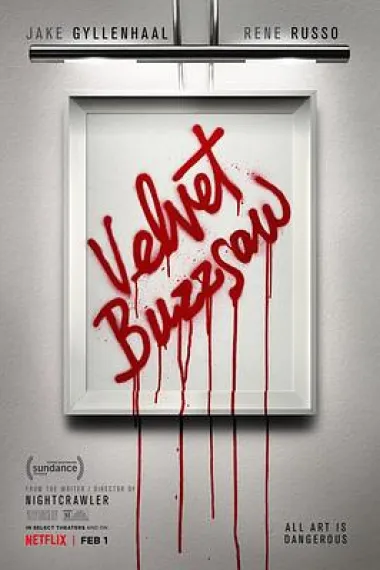 天鹅绒圆锯 Velvet Buzzsaw (2019) 海报