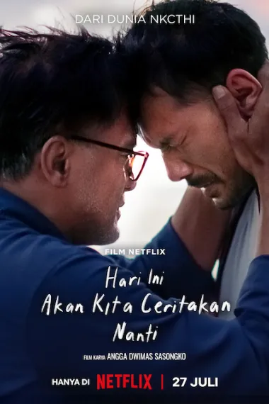 今日往昔 Hari Ini Akan Kita Ceritakan Nanti (2023) 海报