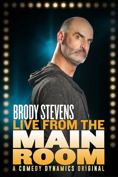 Brody Stevens: Live from the Main Room (2017) 海报
