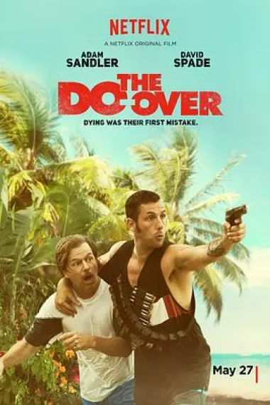 假死新人生 The Do-Over (2016) 海报