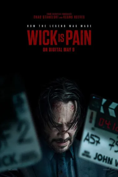 疾速剧痛 Wick Is Pain (2025) 海报