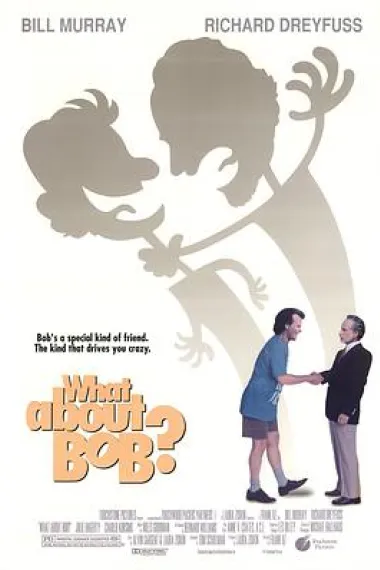 天才也疯狂 What About Bob? (1991) 海报
