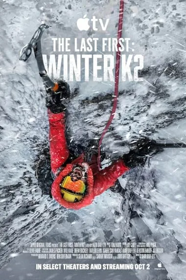 万人之上：冬攀乔戈里峰 The Last First: Winter K2 (2026) 海报