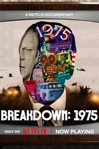 ：天翻地覆的一年 Breakdown: 1975 (2025) 海报