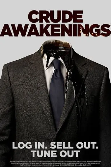 Crude Awakenings (2026) 海报