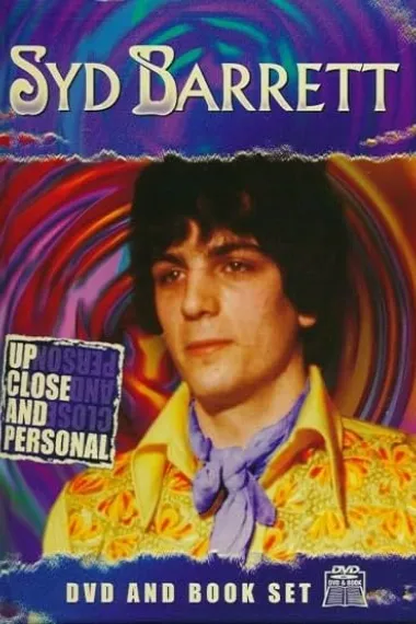 Syd Barrett: Up Close and Personal (2007) 海报