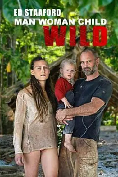 单挑荒野一家 Man Woman Child Wild (2019) 海报