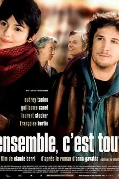 只要在一起 Ensemble, c'est tout (2007) 海报