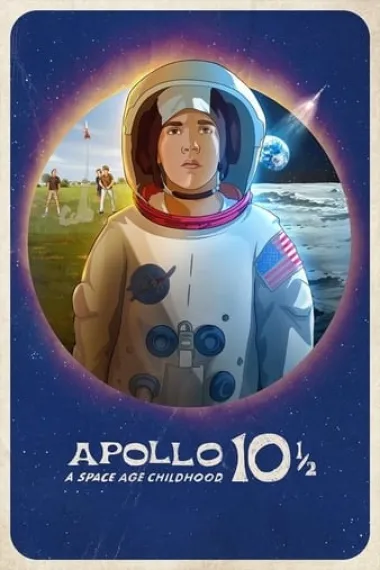 阿波罗10½号：太空时代的童年 Apollo 10 1/2: A Space Age Adventure (2022) 海报