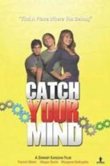 Catch Your Mind (2008) 海报