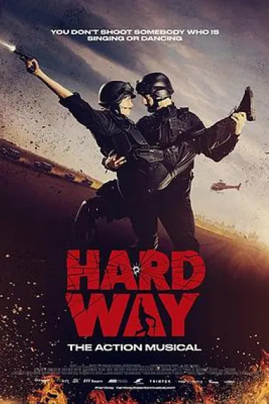 激战：动作音乐节 Hard Way: The Action Musical (2017) 海报