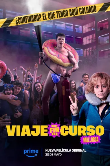 毕业旅行：马略卡岛 Viaje de fin de curso: Mallorca (2025) 海报