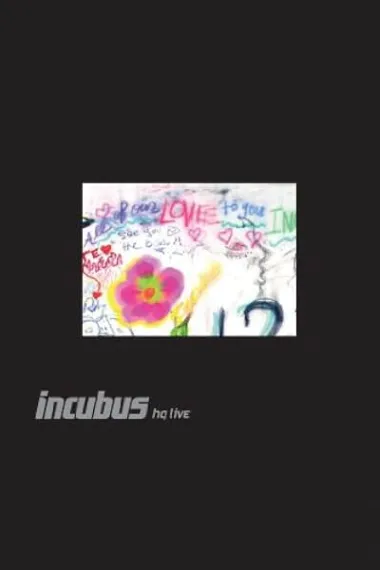 Incubus HQ Live (2011) 海报